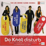 Do Knot Disturb (2009) Mp3 Songs